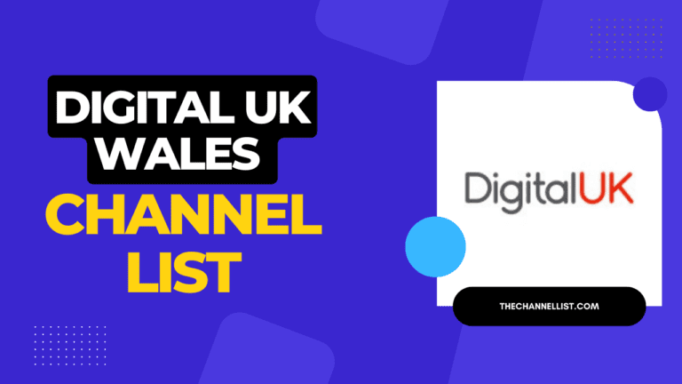 Digital UK Wales DTT Channel List with Number