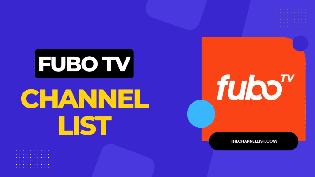 FuboTV Channel Lineup 2024 The Channel List