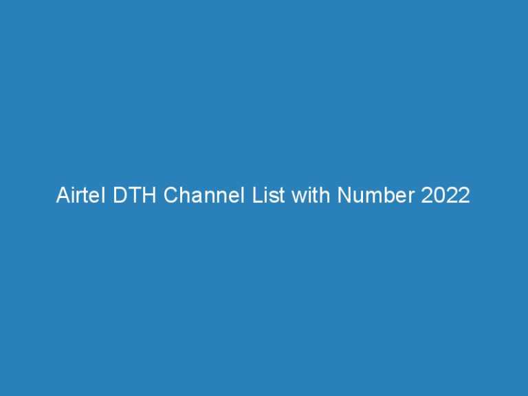 Airtel DTH Channel List with Number 2022