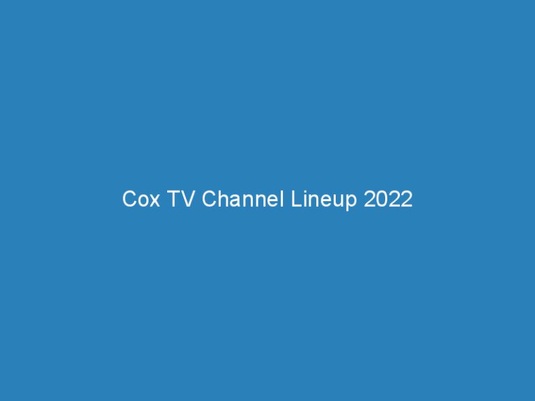 Cox TV Channel Lineup 2022