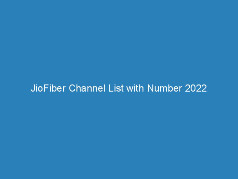 JioFiber Channel List with Number 2022