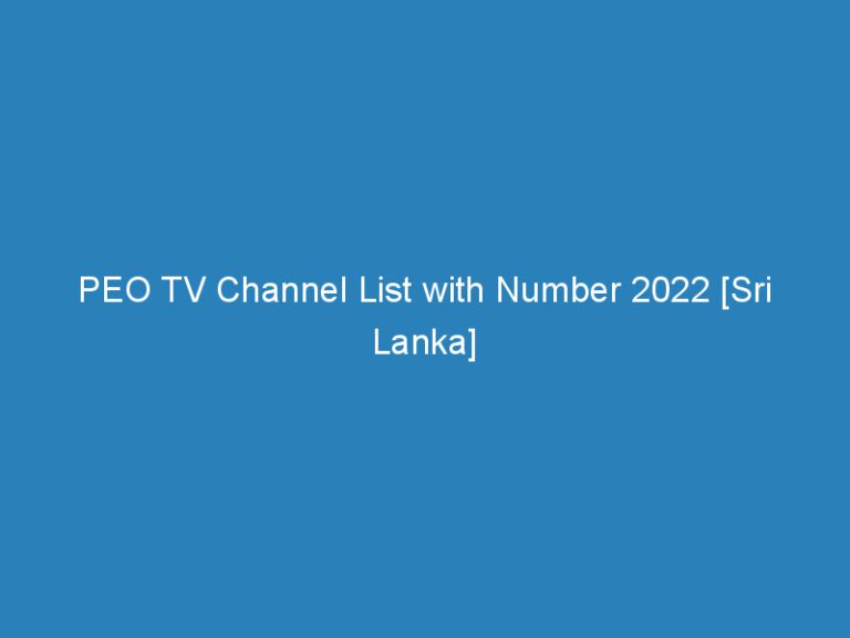 PEO TV Channel List with Number 2022 [Sri Lanka]