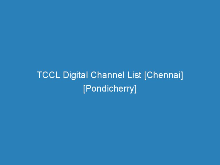 TCCL Digital Channel List [Chennai] [Pondicherry] [2022]