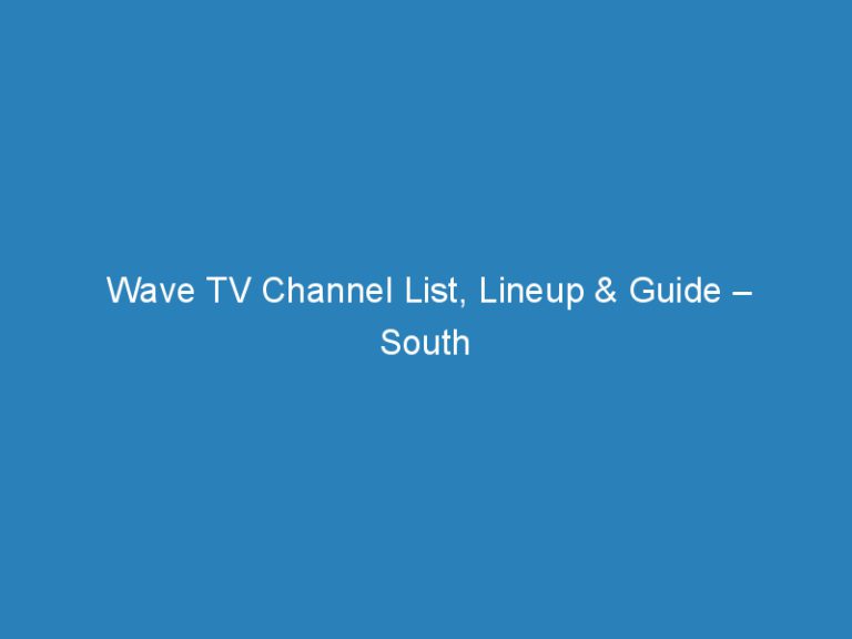 Wave TV Channel List, Lineup & Guide – South Placer County