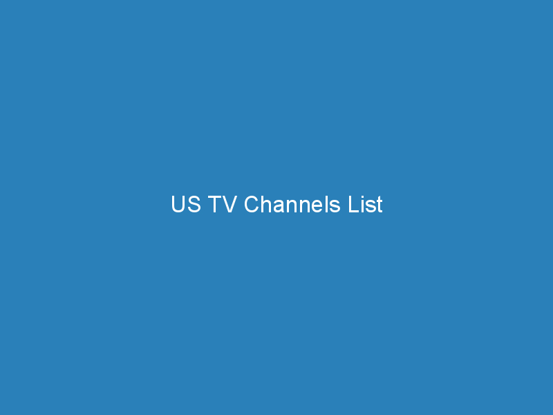 us tv channels list 1735