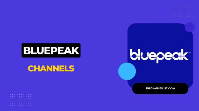 Bluepeak Channel Lineup [With PDF] 2023