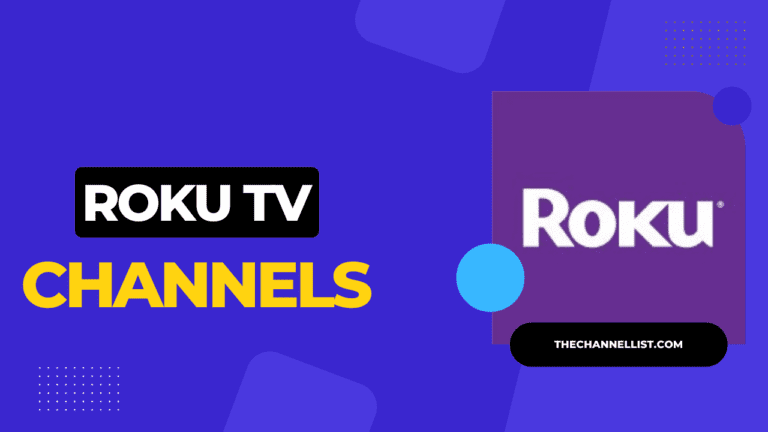 Roku Channels List [With Printable PDF] 2023
