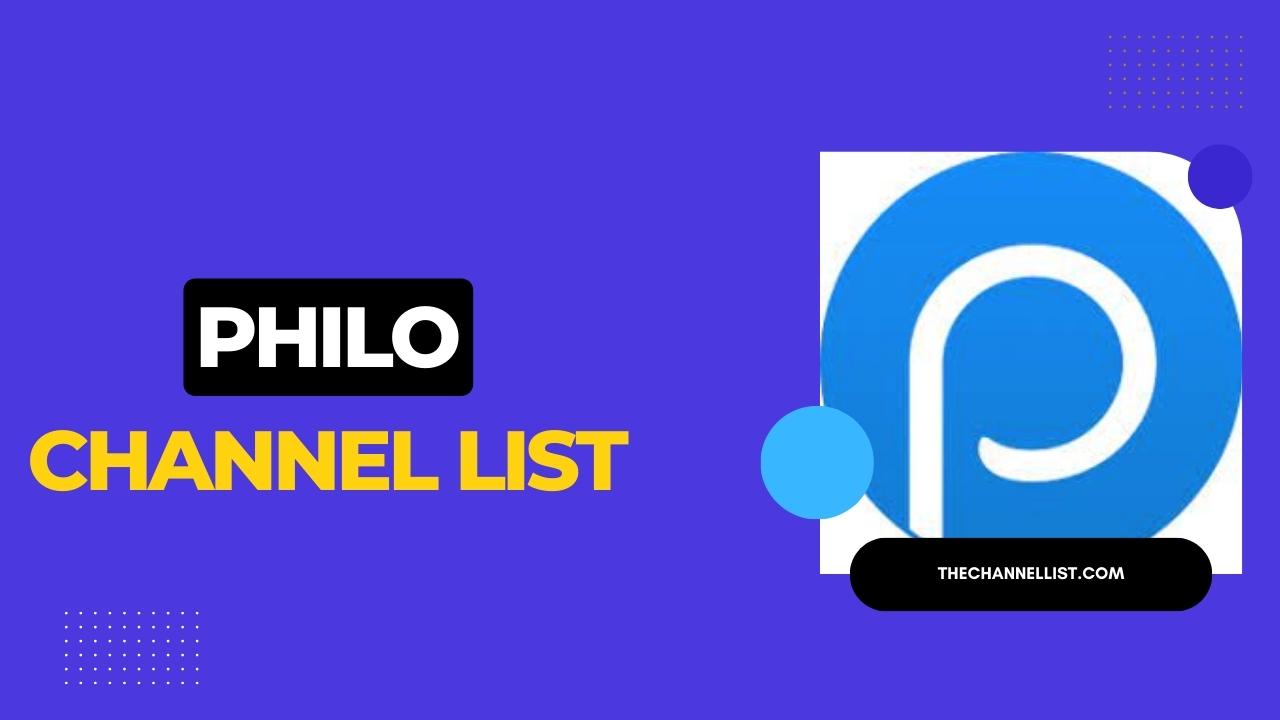 Philo Channel List