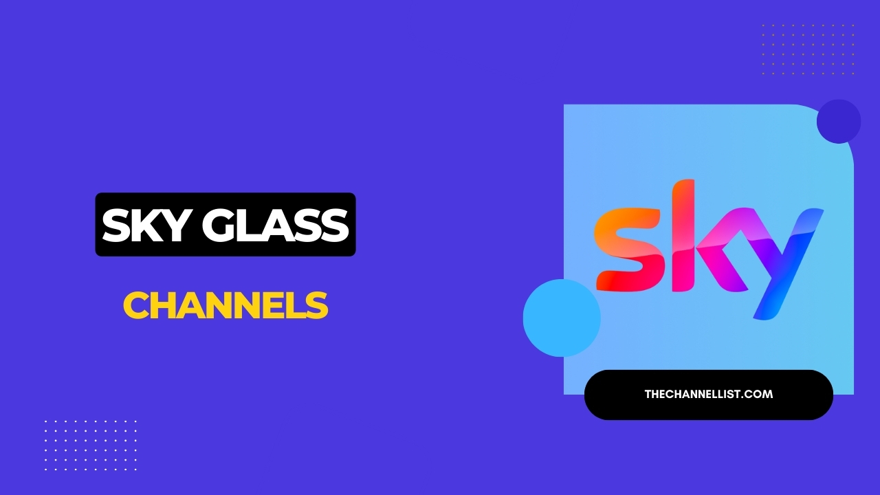 SKY Glass Channels